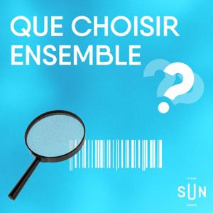 La chronique conso de Que Choisir Ensemble
