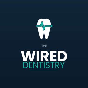 The Wired Dentistry