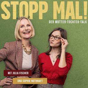 STOPP MAL! Der Mutter - Tochter - Talk