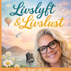 Livslyft och Livslust