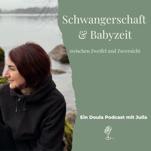 Schwangerschaft und Babyzeit - zwischen Zweifel und Zuversicht