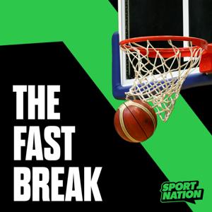 The Fast Break Podcast