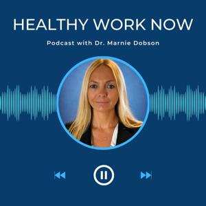 Healthy Work Now