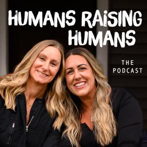 Humans Raising Humans