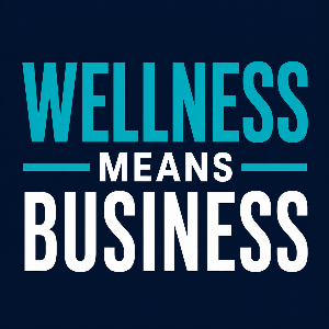 Wellness Means Business