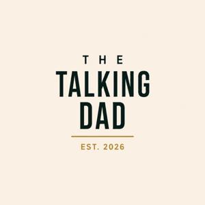 The Talking Dad - Über Vaterschaft und Männlichkeit