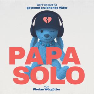 PAPA SOLO – Der Podcast für getrennt erziehende Väter