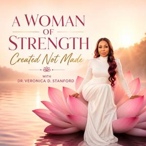 A Woman of Strength, Created Not Made