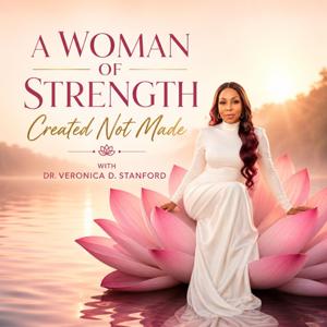 A Woman of Strength: Created Not Made