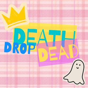 Death Drop Dead