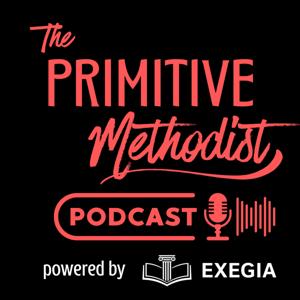 The Primitive Methodist Podcast