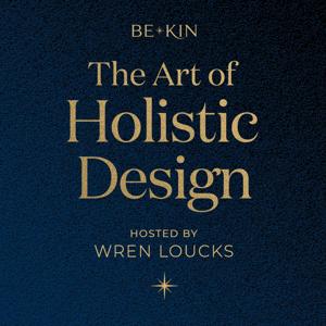 The Art of Holistic Design