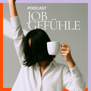 Jobgefühle