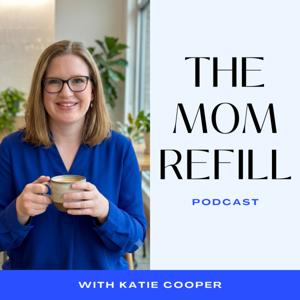 The Mom Refill