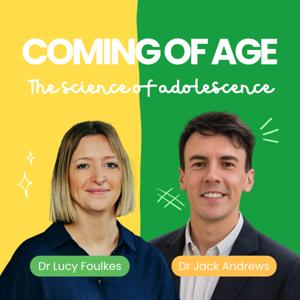 Coming of Age: The Science of Adolescence