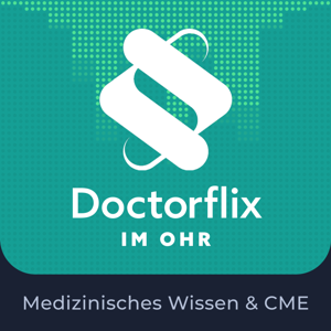 Doctorflix im Ohr: Medizinisches Wissen & CME