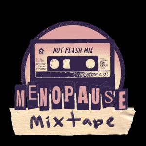 Menopause Mixtape