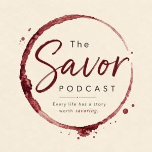 The Savor Podcast