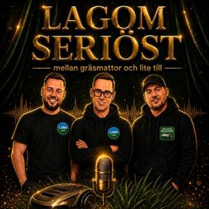 Lagom seriöst - mellan gräsmattor och lite till