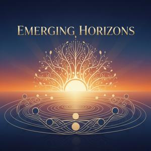 Emerging Horizons