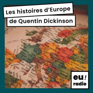 Les histoires d'Europe de Quentin Dickinson