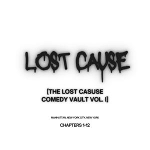 The Lost Cause Comedy Vault Vol. I