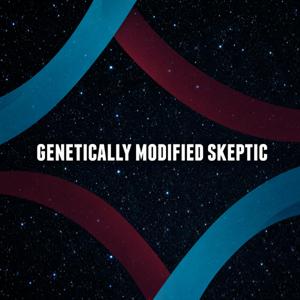 Genetically Modified Skeptic: Religion & Belief