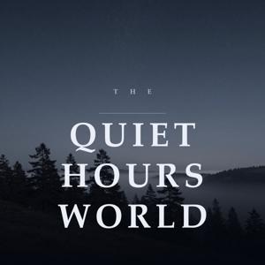 The Quiet Hours World