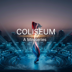 Coliseum: A Miniseries
