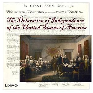 Declaration of Independence of the United States of America by Thomas Jefferson (1743 - 1826)