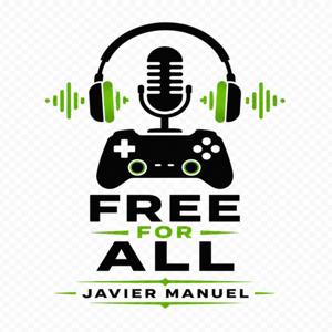 Free for All  Con Javier Manuel— Videojuegos, Cómics y Cultura Geek