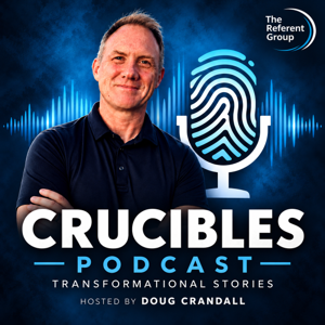 CRUCIBLES Podcast
