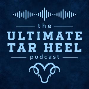The Ultimate Tar Heel Podcast : UNC Sports
