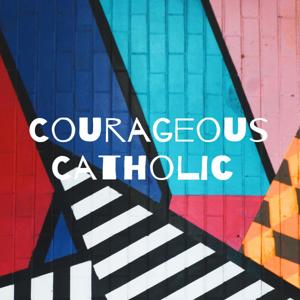 Courageous Catholic