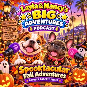 Layla & Nancy's Big Adventures