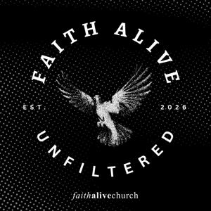 Faith Alive Unfiltered Podcast