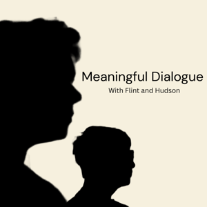 Meaningful Dialogue with Flint and Hudson