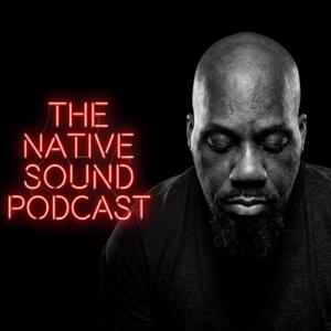The Native Sound Podcast