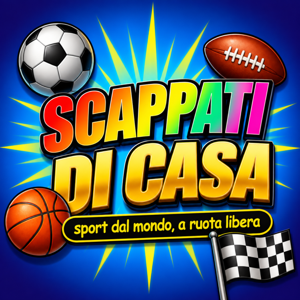 Scappati di Casa Sport Podcast