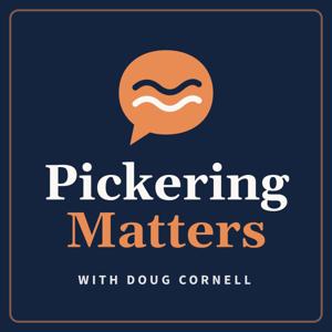Pickering Matters