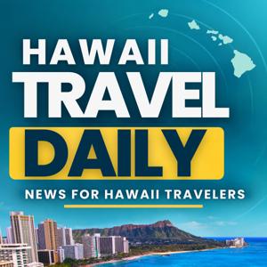 Hawaii Travel Daily: News for Hawaii Travelers