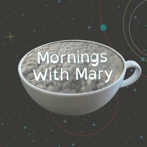 Mornings With Mary