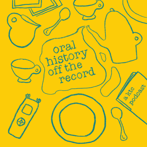 Oral History Off the Record