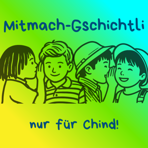 Mitmach-Gschichtli