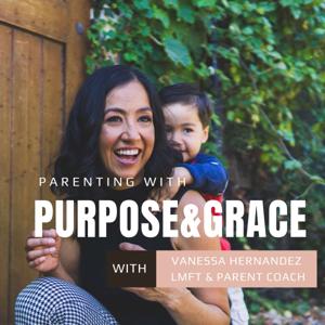 Parenting With Purpose & Grace