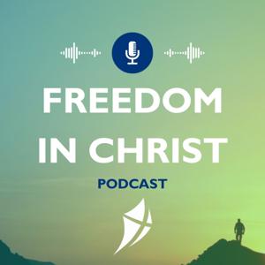 FREEDOM IN CHRIST Podcast