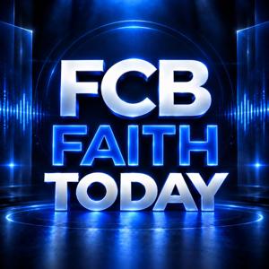 FCB Faith Today