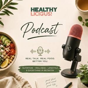 Healthylicious Podcast | Performance Nutrition & Meal Plans