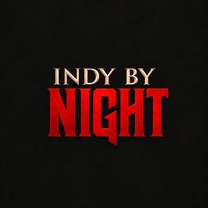 Indy by Night: Blurred Lines