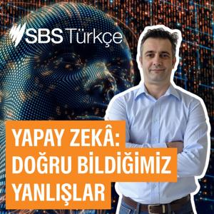 YAPAY ZEKÂ: DOĞRU BİLDİĞİMİZ YANLIŞLAR